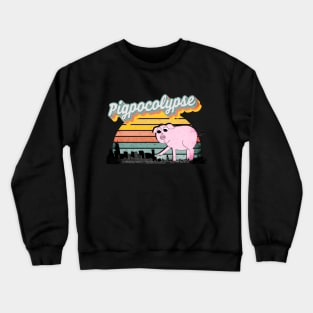 Pigpocolypse Crewneck Sweatshirt